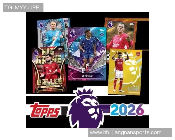 英超足球明星卡片全解析 热门球员卡片价值与收藏趋势分析 英超足球明星卡片全解析 热门球员卡片价值与收藏趋势分析